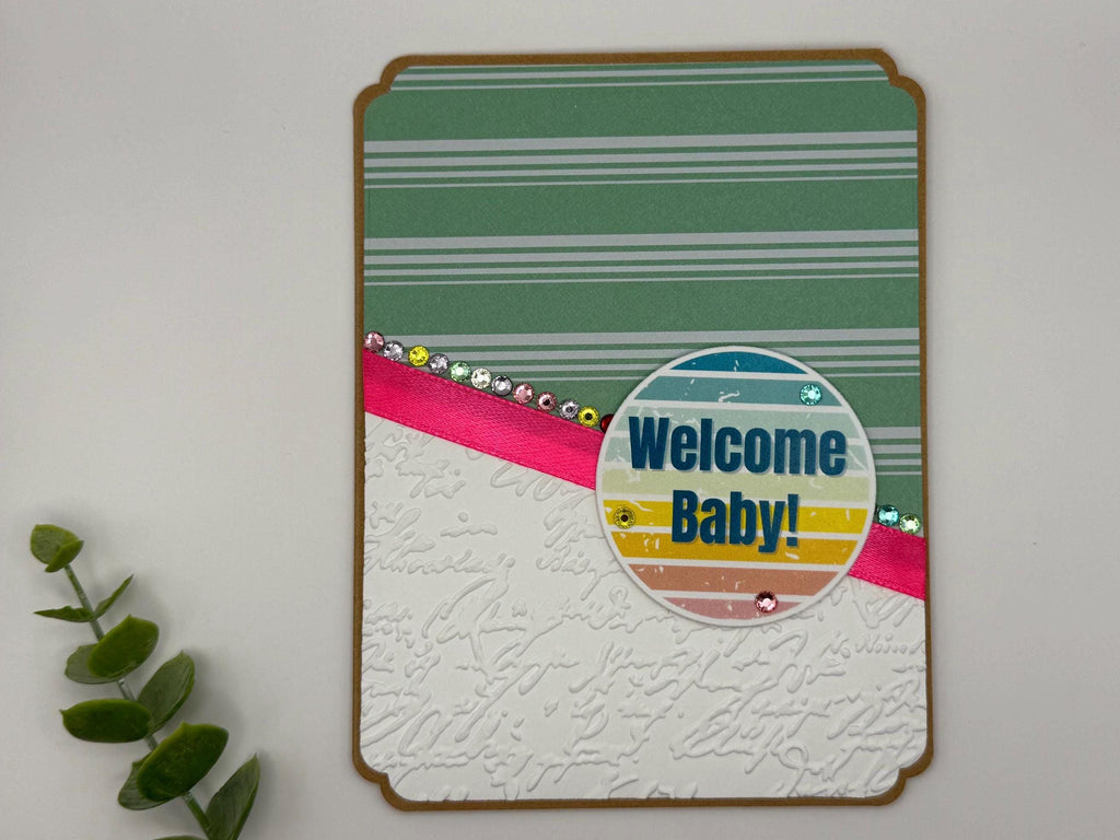 Handmade Welcome Baby Card: Green Stripes, Embossed, Rhinestones