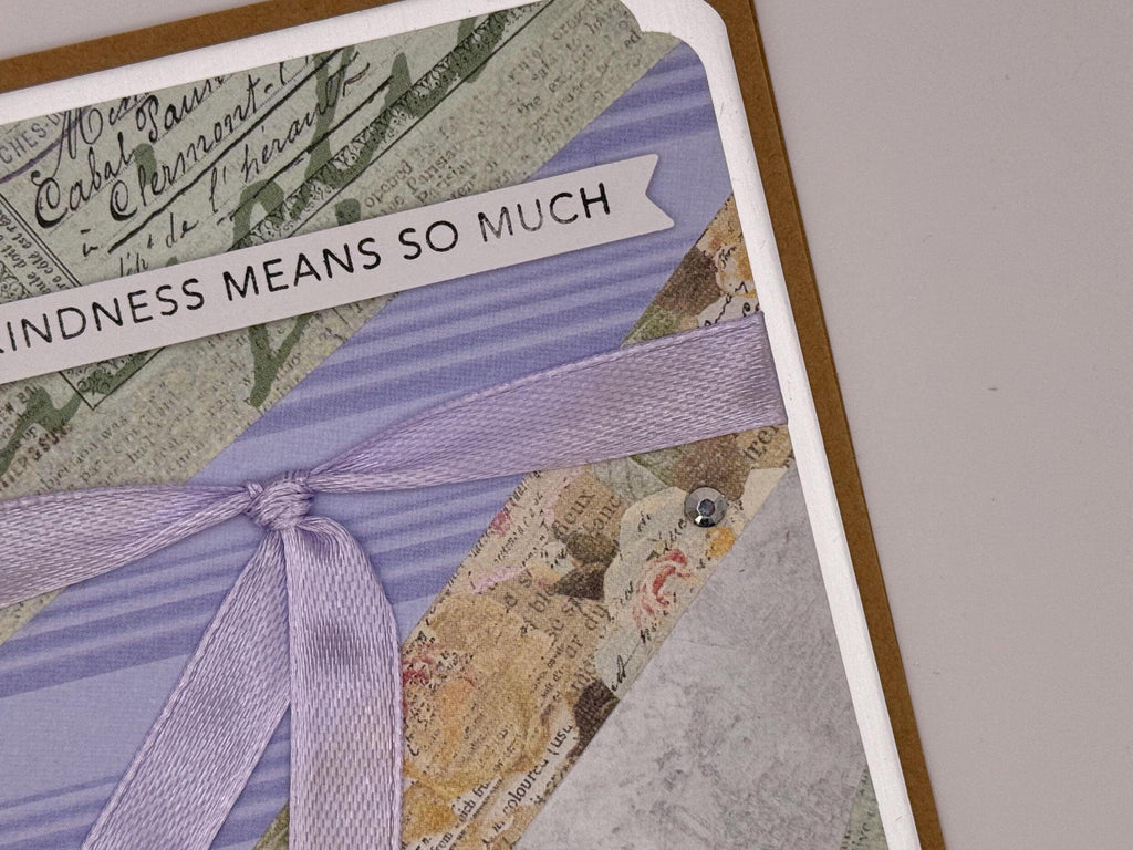 Your Kindness Means So Much | Handmade Greeting Card