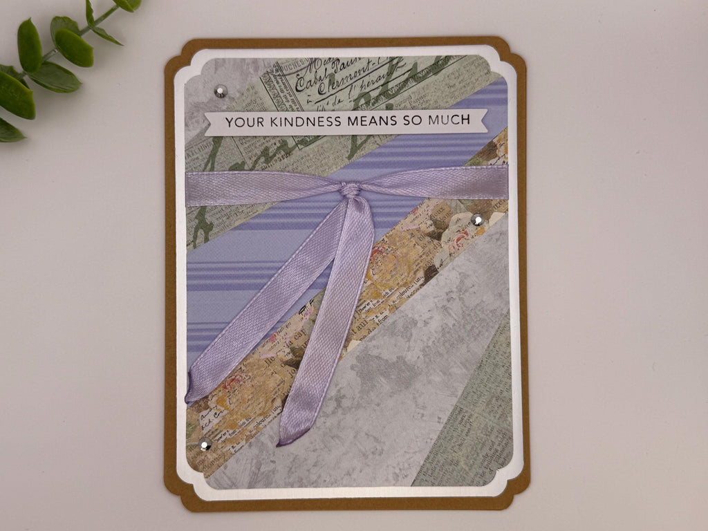 Your Kindness Means So Much | Handmade Greeting Card