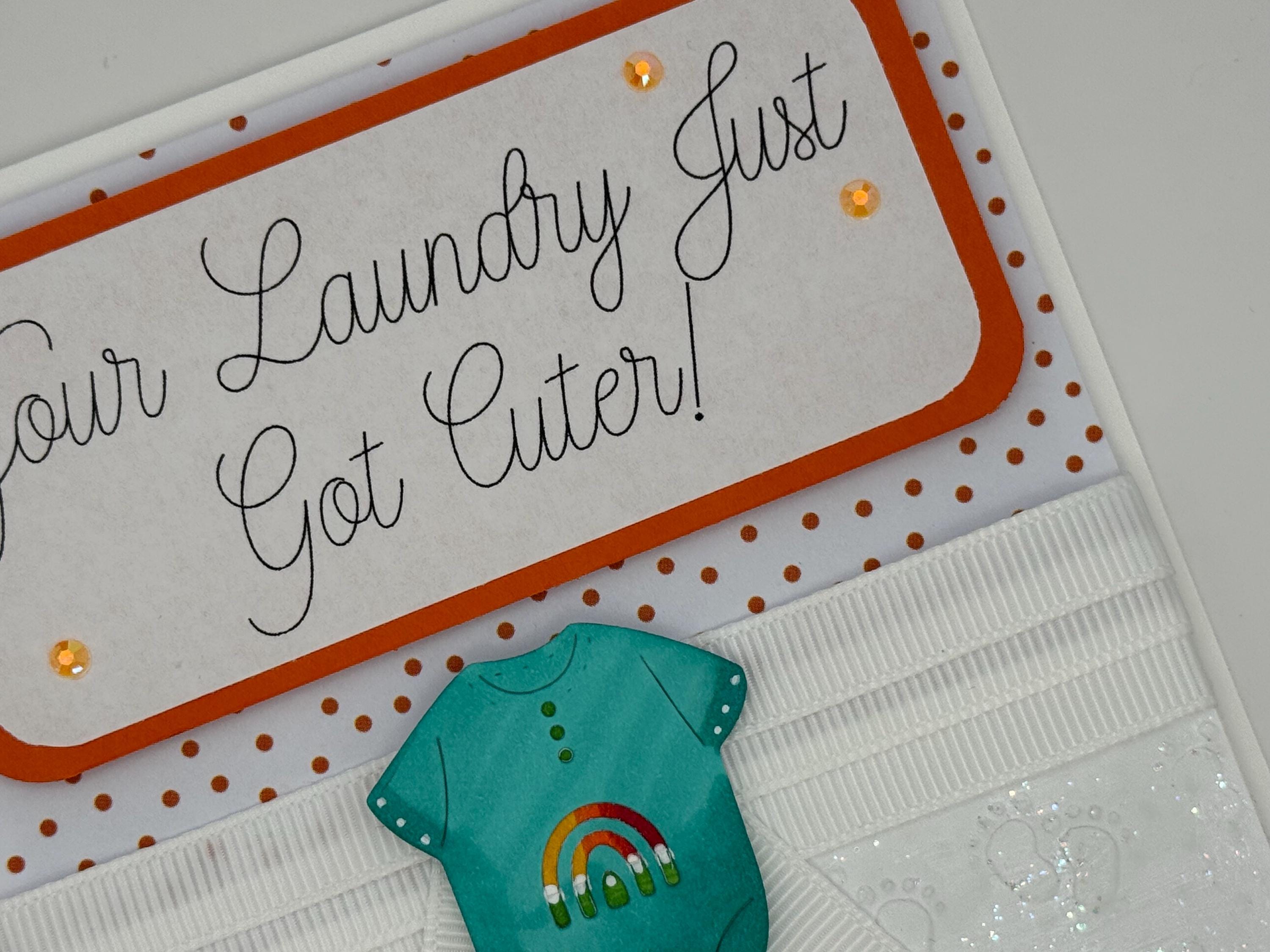 Handmade Baby Shower Greeting Card - "Your Laundry Just Got Cuter!"
