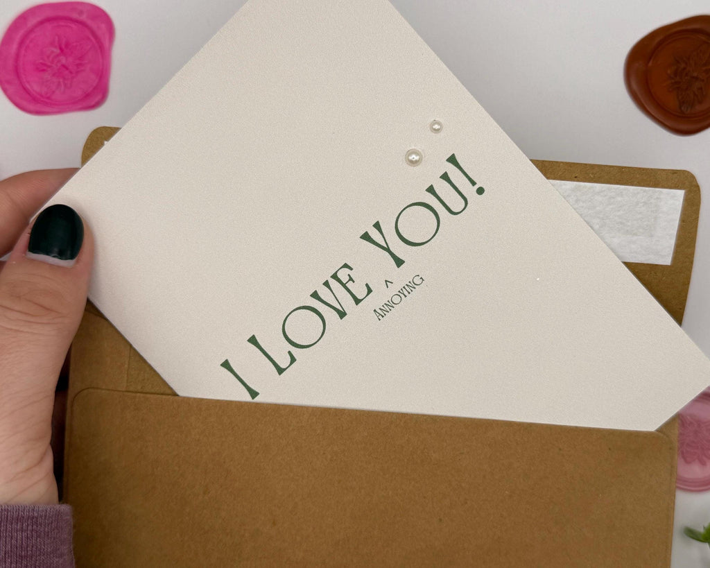 Funny Valentine Card | Snarky I Love You Card