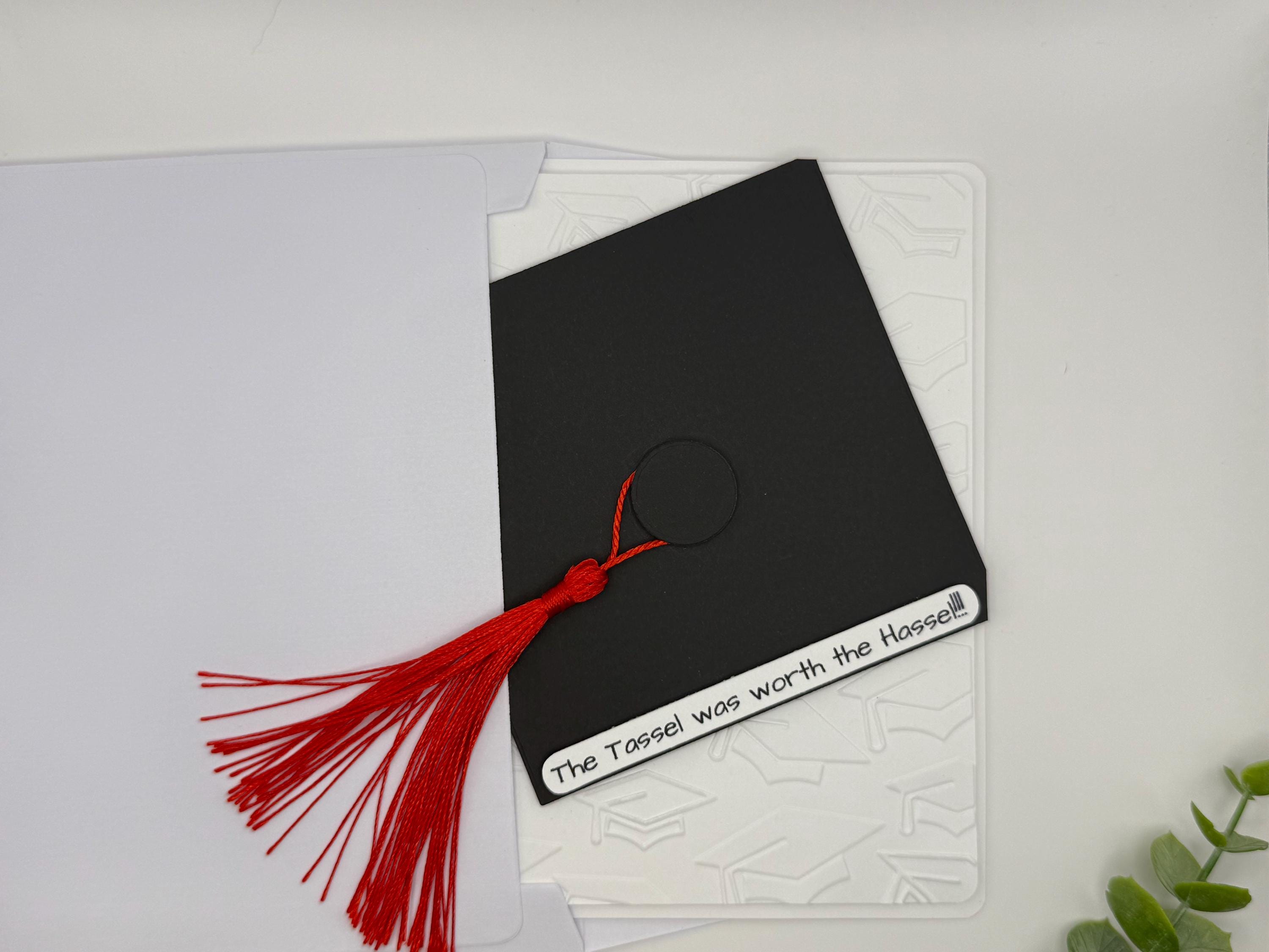 Graduation Tassel Handmade Card | The Tassel was worth the Hassel!!!