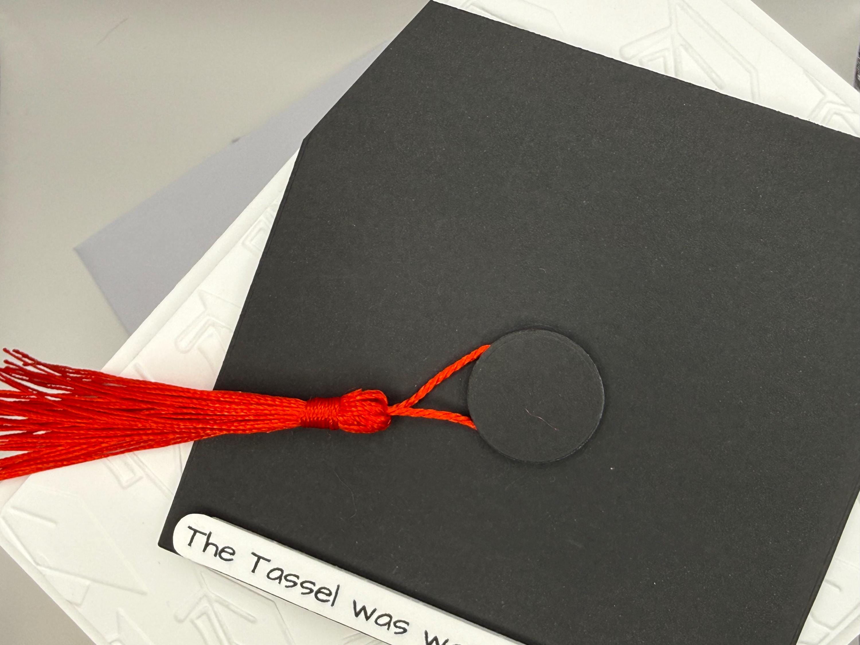Graduation Tassel Handmade Card | The Tassel was worth the Hassel!!!