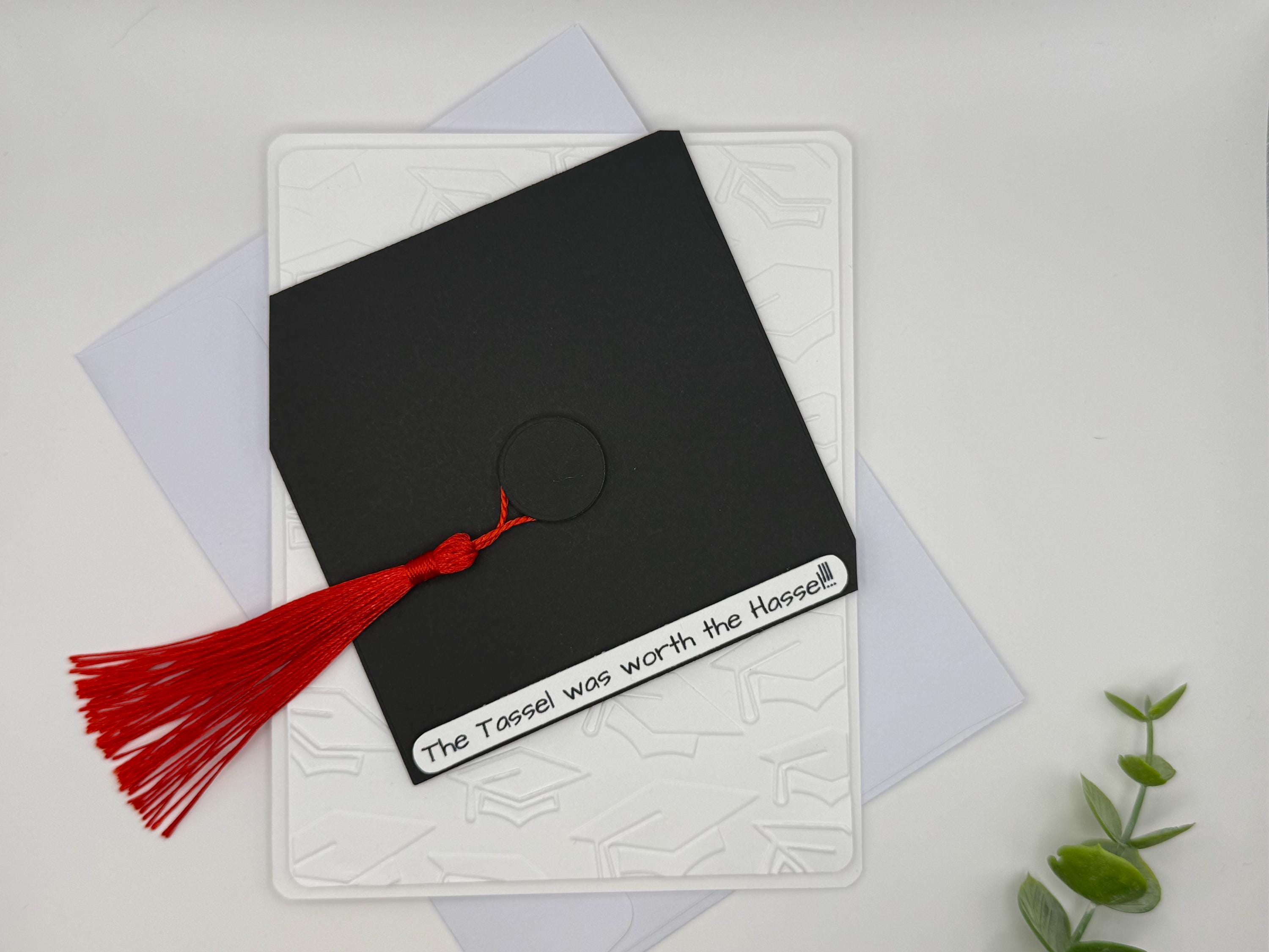 Graduation Tassel Handmade Card | The Tassel was worth the Hassel!!!