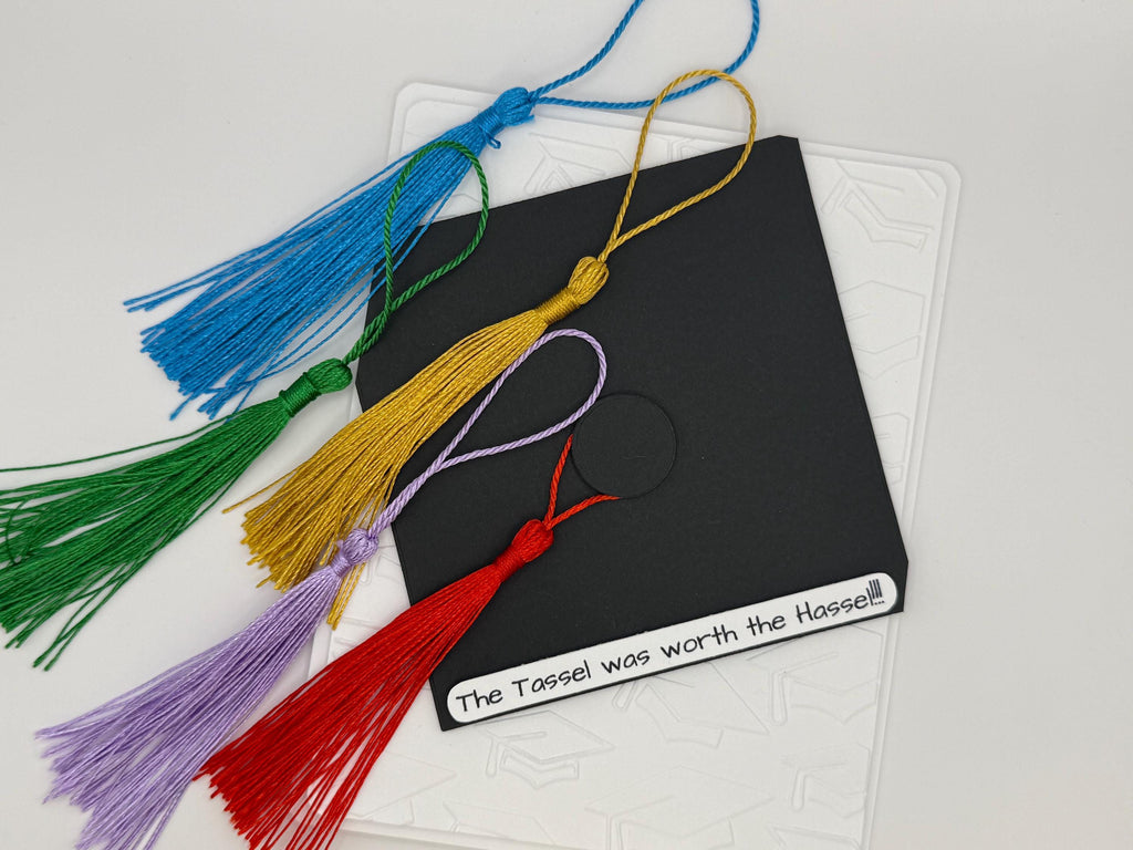 School Color Graduation Tassel Custom Handmade Card | The Tassel was worth the Hassel!!!