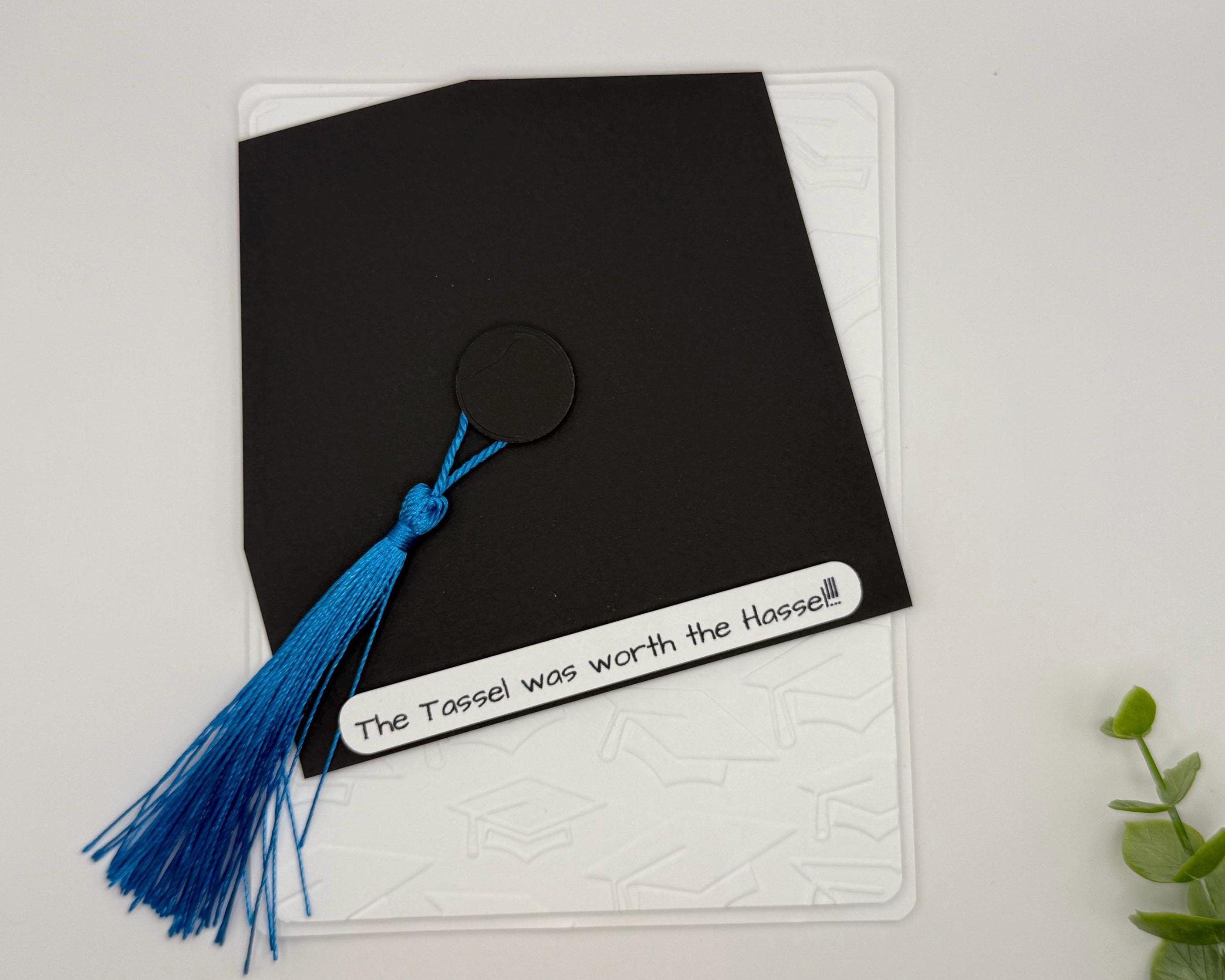 School Color Graduation Tassel Custom Handmade Card | The Tassel was worth the Hassel!!!