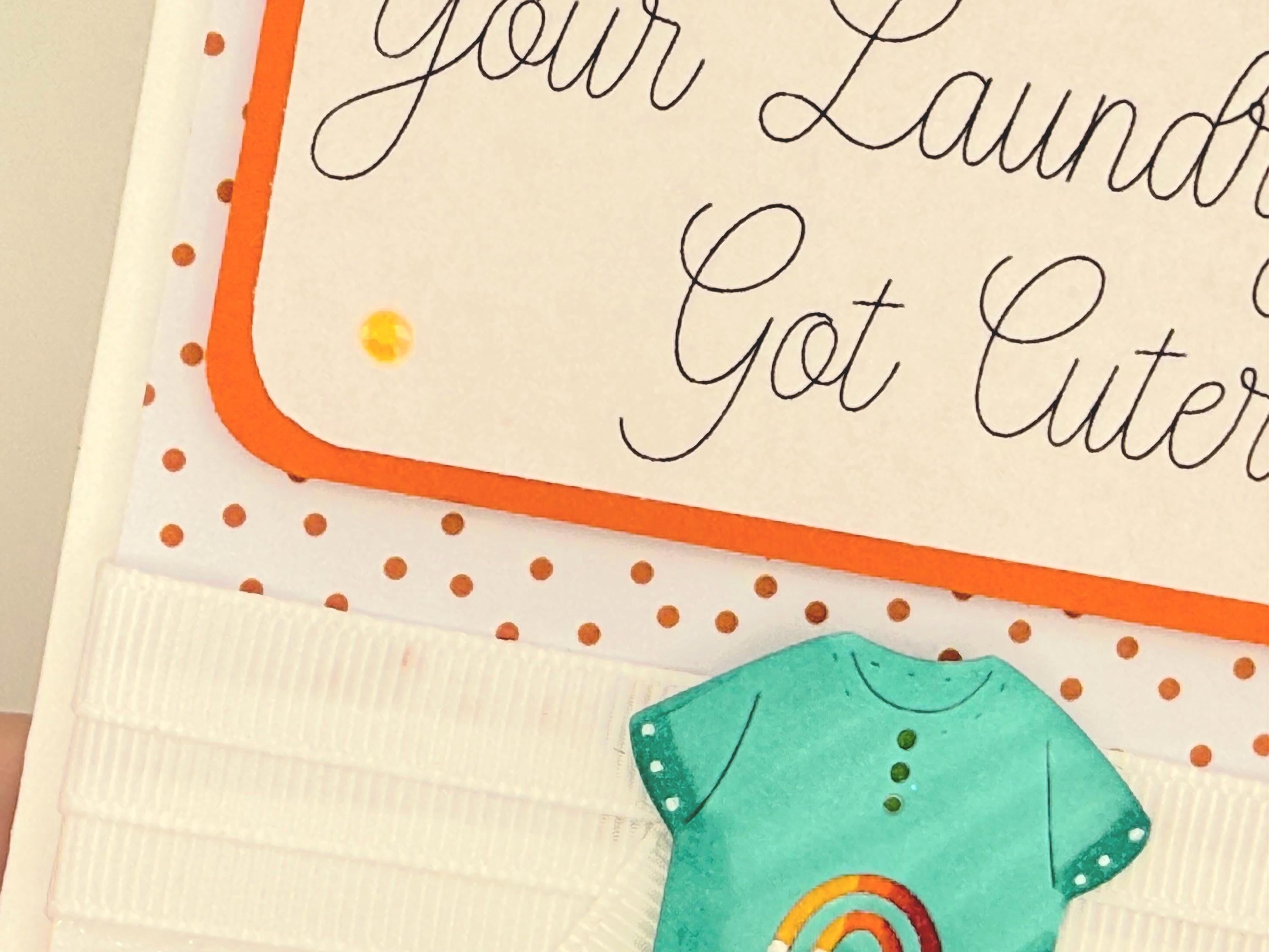 Baby Shower Greeting Card - Handmade - "Your Laundry Just Got Cuter!"