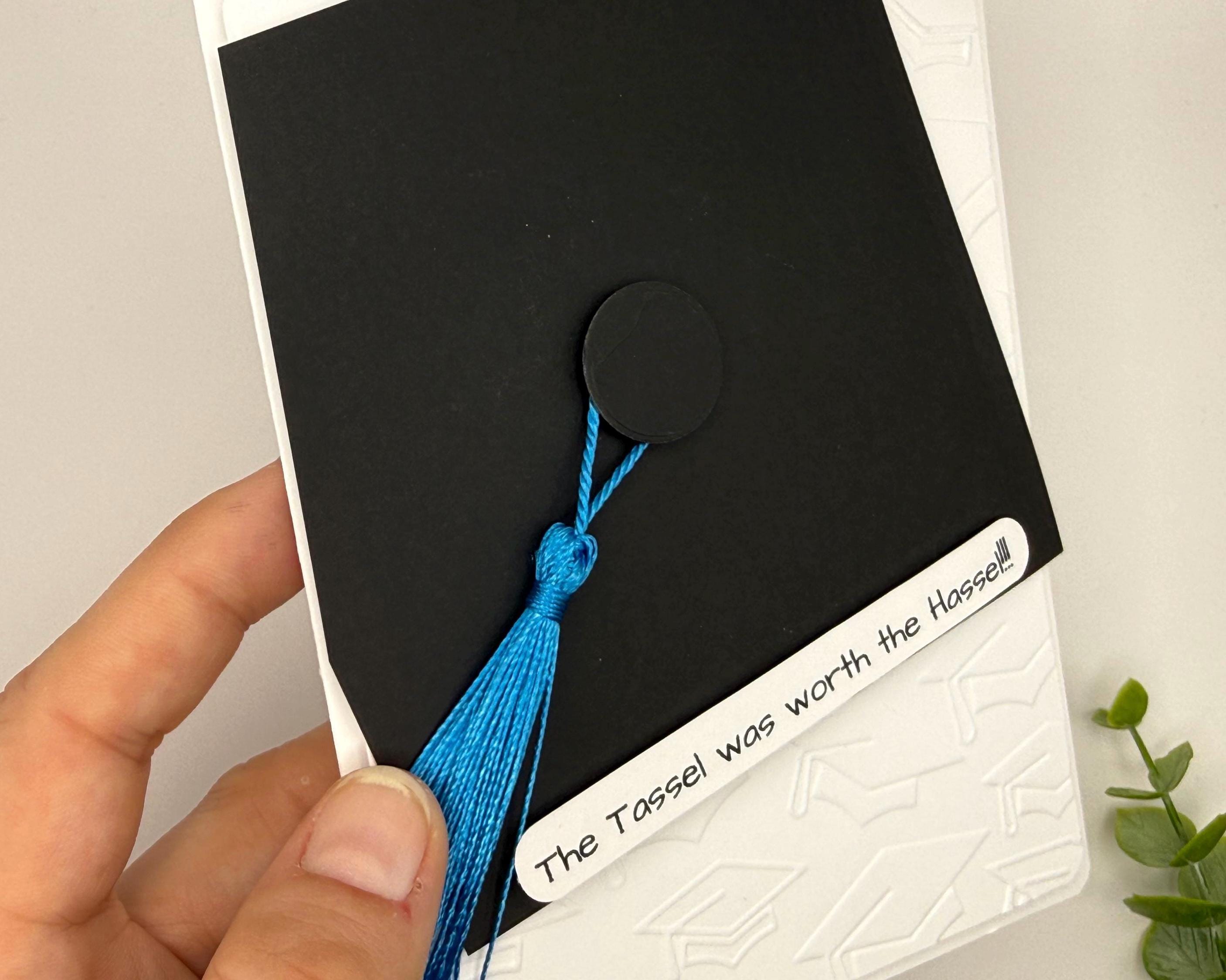 School Color Graduation Tassel Custom Handmade Card | The Tassel was worth the Hassel!!!
