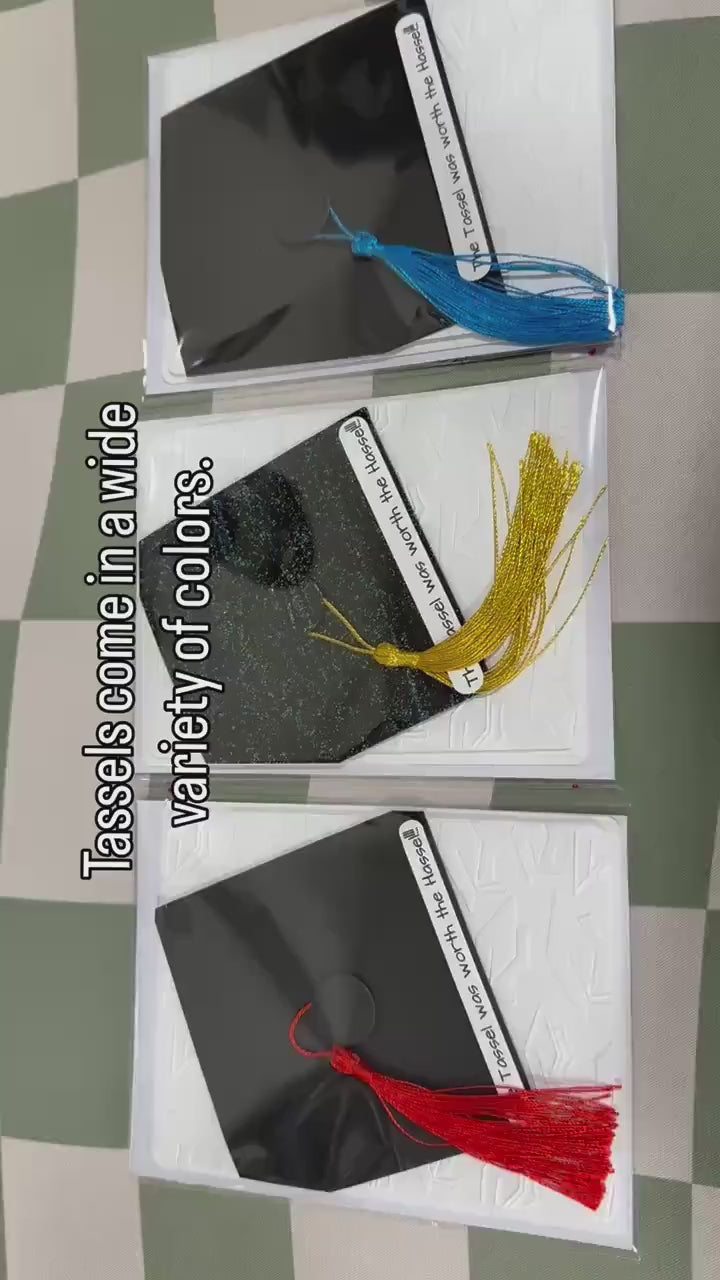 Custom Graduation Tassel Handmade Card | The Tassel was worth the Hassel!!!